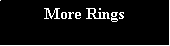Text Box: More Rings
